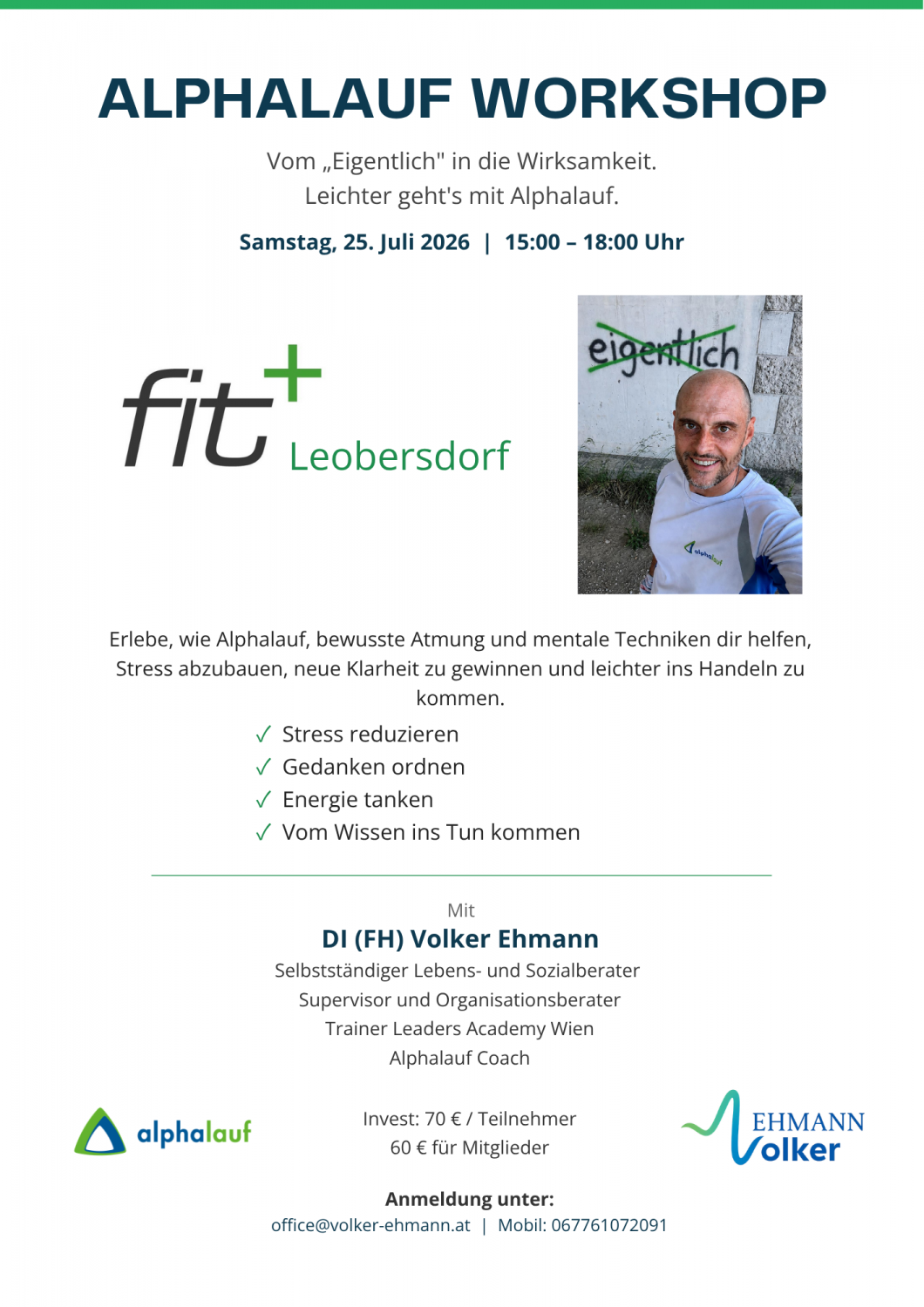 Flyer Alphalauf Workshop, Samstag 25. Juli 2026, 15 bis 18 Uhr, bei fit+ Leobersdorf, mit Volker Ehmann, Investment 70 Euro pro Teilnehmer, 60 Euro für Mitglieder